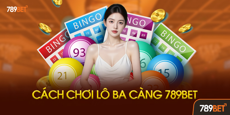 Câu Hỏi Thường Gặp Về Lô Ba Càng 789bet